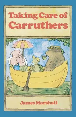 Având grijă de Carruthers - Taking Care of Carruthers