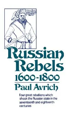 Rebelii ruși, 1600-1800 - Russian Rebels, 1600-1800