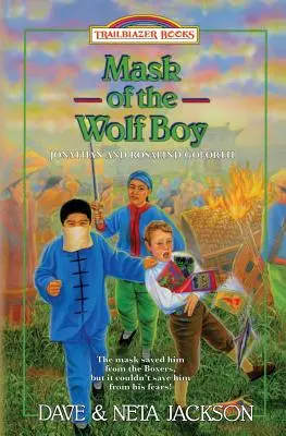 Masca băiatului lup: Introducerea lui Jonathan și Rosalind Goforth - Mask of the Wolf Boy: Introducing Jonathan and Rosalind Goforth