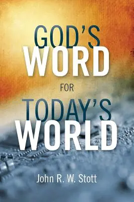 Cuvântul lui Dumnezeu pentru lumea de astăzi - God's Word for Today's World