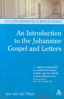 O introducere în Evanghelia și scrisorile ioanine - An Introduction to the Johannine Gospel and Letters