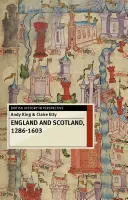 Anglia și Scoția, 1286-1603 - England and Scotland, 1286-1603