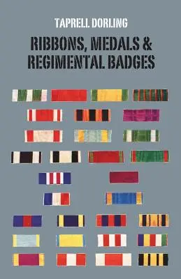 Panglici Medalii și insigne regimentale - Ribbons Medals and Regimental Badges
