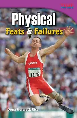 Fizică: Fapte și eșecuri - Physical: Feats & Failures