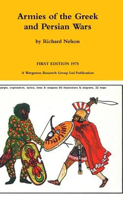 Armatele războaielor grecești și persane între 500 și 350 î.Hr. - Armies of the Greek and Persian Wars 500 to 350 BC
