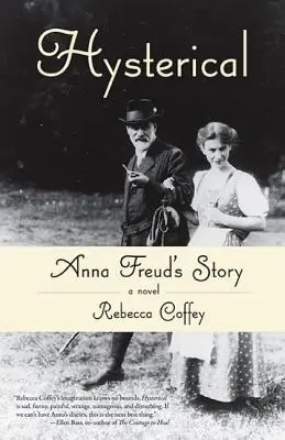 Isteric: Povestea Annei Freud - Hysterical: Anna Freud's Story