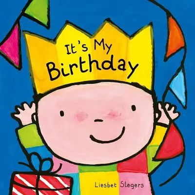 Este ziua mea de naștere - It's My Birthday
