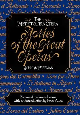 Metropolitan Opera: Poveștile marilor opere - The Metropolitan Opera: Stories of the Great Operas