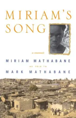 Cântecul lui Miriam: A Memoir - Miriam's Song: A Memoir