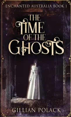 Timpul fantomelor / The Time Of The Ghosts - The Time Of The Ghosts