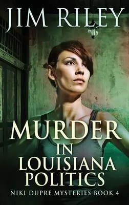 Crima în politica din Louisiana - Murder in Louisiana Politics