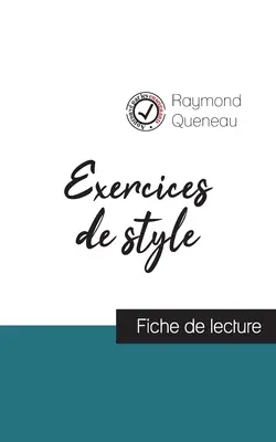 Exercices de style de Raymond Queneau (Fiche de lecture et analyse complte de l'oeuvre) - Exercices de style de Raymond Queneau (fiche de lecture et analyse complte de l'oeuvre)