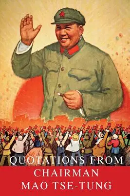 Citate din președintele Mao Tse-Tung - Quotations From Chairman Mao Tse-Tung