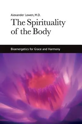 Spiritualitatea corpului - The Spirituality of the Body