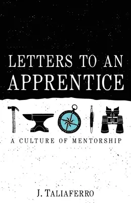 Scrisori către un ucenic - Letters to an Apprentice