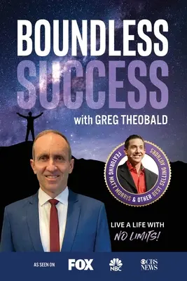 Succes fără limite cu Greg Theobald - Boundless Success with Greg Theobald