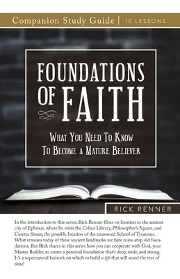 Ghid de studiu Fundamentele credinței - Foundations of Faith Study Guide