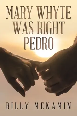 Mary Whyte a avut dreptate Pedro - Mary Whyte Was Right Pedro