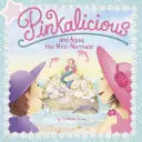 Pinkalicious și Aqua, mica sirenă - Pinkalicious and Aqua, the Mini-Mermaid