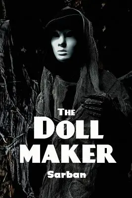 Creatorul de păpuși - The Doll Maker