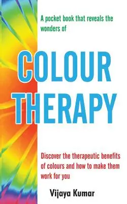 Terapia prin culoare - Colour Therapy
