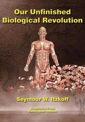 Revoluția noastră biologică neterminată - Our Unfinished Biological Revolution