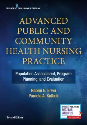 Advanced Public and Community Health Nursing Practice: Evaluarea populației, planificarea și evaluarea programelor - Advanced Public and Community Health Nursing Practice: Population Assessment, Program Planning and Evaluation