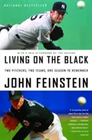 Living on the Black: Doi aruncători, două echipe, un sezon de ținut minte - Living on the Black: Two Pitchers, Two Teams, One Season to Remember