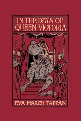În zilele reginei Victoria (Yesterday's Classics) - In the Days of Queen Victoria (Yesterday's Classics)
