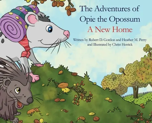 Aventurile lui Opie the Oppossum: O nouă casă - The Adventures of Opie the Oppossum: A New Home