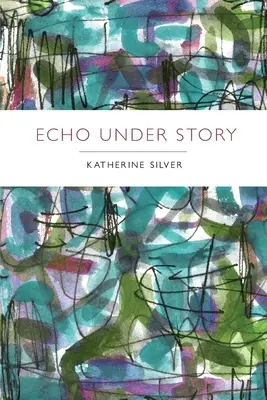 Eco sub poveste - Echo Under Story