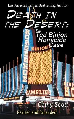 Moarte în deșert: Cazul de omucidere Ted Binion - Death in the Desert: The Ted Binion Homicide Case