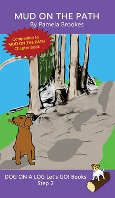 Mud On The Path: (Step 2) Sound Out Books (systematic decodable) Ajută cititorii în dezvoltare, inclusiv pe cei cu dislexie, să învețe să citească - Mud On The Path: (Step 2) Sound Out Books (systematic decodable) Help Developing Readers, including Those with Dyslexia, Learn to Read