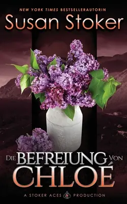 Eliberarea lui Chloe - Die Befreiung von Chloe