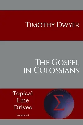 Evanghelia în Coloseni - The Gospel in Colossians