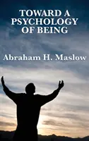 Către o psihologie a ființei - Toward a Psychology of Being