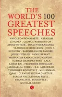 Cele mai bune 100 de discursuri din lume - The World's 100 Greatest Speeches