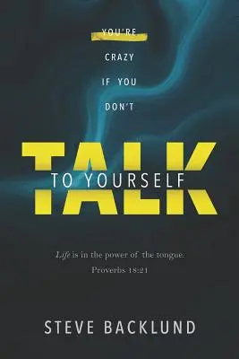Ești nebun dacă nu vorbești cu tine însuți - You're Crazy If You Don't Talk To Yourself