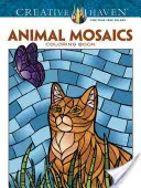 Creative Haven Animal Mosaics Carte de colorat - Creative Haven Animal Mosaics Coloring Book