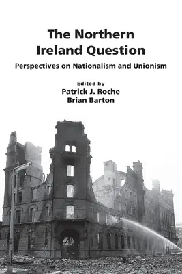 Problema Irlandei de Nord: Perspective asupra naționalismului și unionismului - The Northern Ireland Question: Perspectives on Nationalism and Unionism