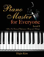 Piano Master for Everyone Nivelul I - Piano Master for Everyone Level I