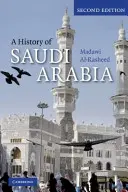 O istorie a Arabiei Saudite - A History of Saudi Arabia
