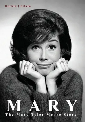 Mary: Povestea lui Mary Tyler Moore - Mary: The Mary Tyler Moore Story