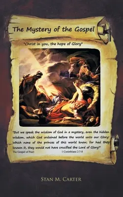 Misterul Evangheliei: Hristos în tine, speranța gloriei - The Mystery of the Gospel: Christ in You, the Hope of Glory