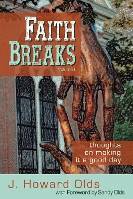Credința se frânge - Faith Breaks