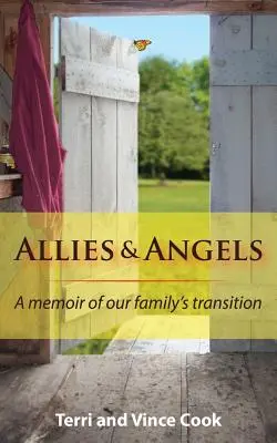 Aliați și îngeri: A Memoir of Our Family's Transition (Memoriile tranziției familiei noastre) - Allies & Angels: A Memoir of Our Family's Transition