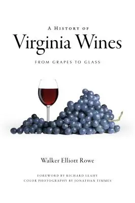 O istorie a vinurilor din Virginia: De la struguri la sticlă - A History of Virginia Wines: From Grapes to Glass