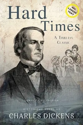 Timpuri grele (adnotat, ediție mare) - Hard Times (Annotated, LARGE PRINT)