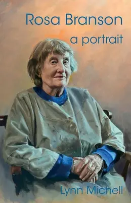 Rosa Branson: un portret - Rosa Branson: a portrait