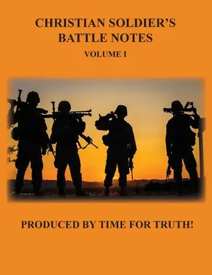 Note de luptă ale soldatului creștin - Christian Soldier's Battle Notes